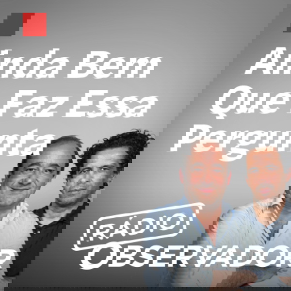 Artwork for Ainda Bem que Faz Essa Pergunta