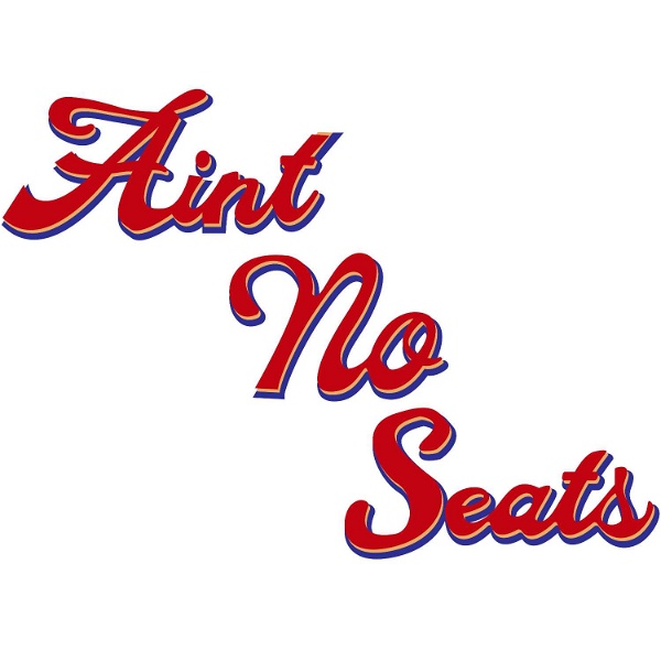 Artwork for Ain't No Seats