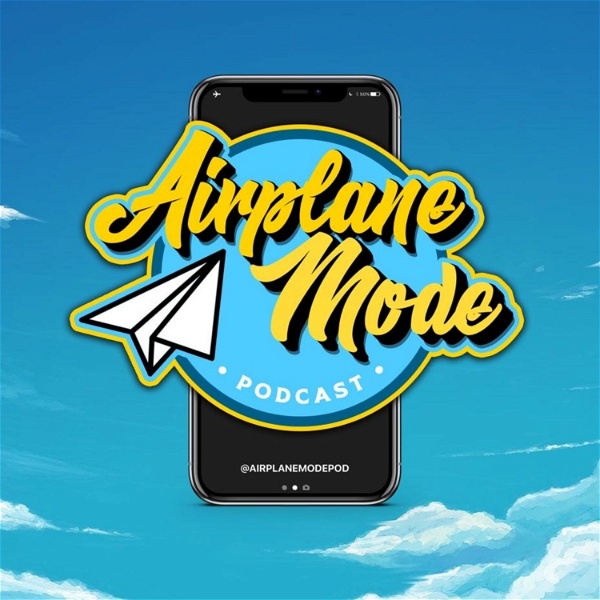 Artwork for Airplane Mode Podcast