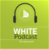 ไวท์พอดคาสต์ #WhitePodcast | White Channel | ไวท์แชนแนล