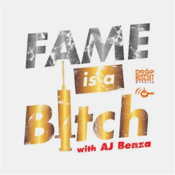 Artwork for AJ Benza: Fame is a Bitch