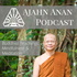 Ajahn Anan Podcast