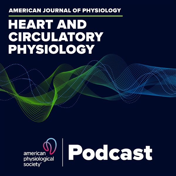 Artwork for AJP-Heart and Circulatory Physiology Podcast