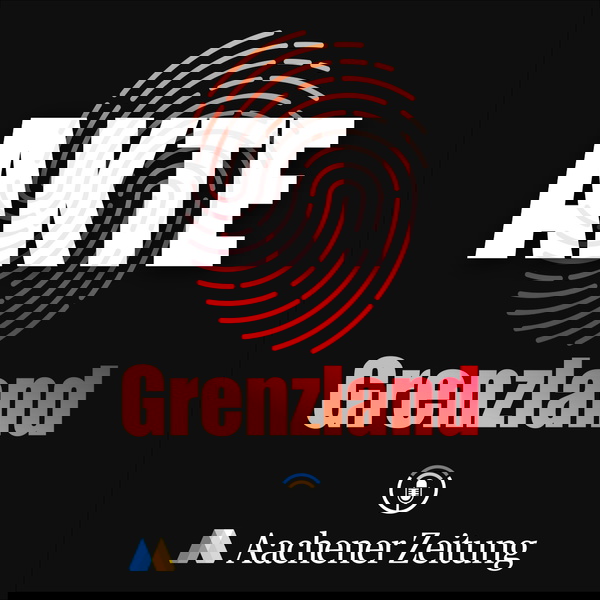 Artwork for Akte Grenzland. Der True Crime Podcast der Aachener Zeitung.