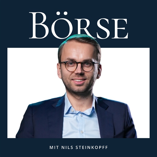 Artwork for Börse mit Nils Steinkopff