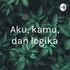 Aku, kamu, dan logika