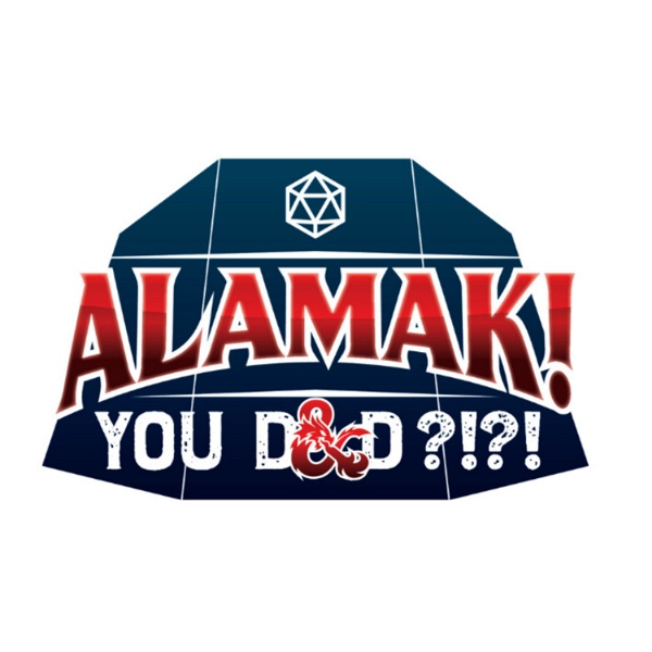 Artwork for Alamak! You D&D?!