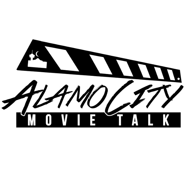 Artwork for Alamo City Movie Talk