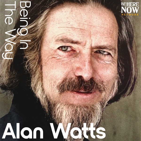 Artwork for Alan Watts Being in the Way