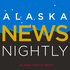 Alaska News Nightly - Alaska Public Media