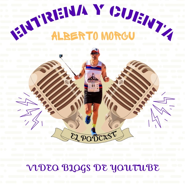 Artwork for Alberto Morcu Entrena y Cuenta: El Podcast