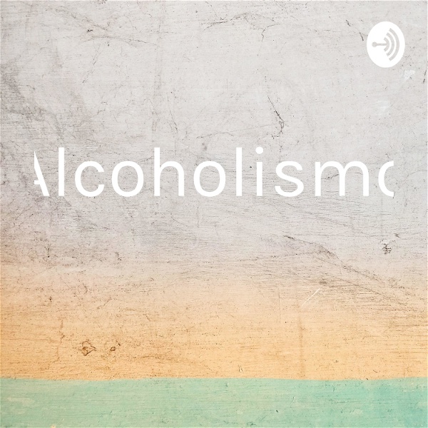 Artwork for Alcoholismo