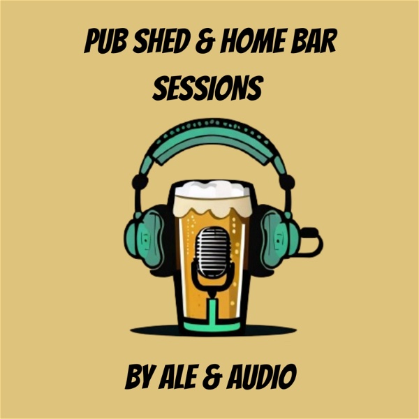 Artwork for Pub Shed and Home Bar Sessions