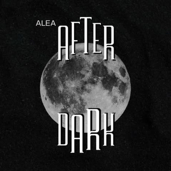 Artwork for Alea After Dark