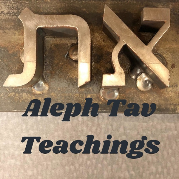 Artwork for Aleph Tav Teachings
