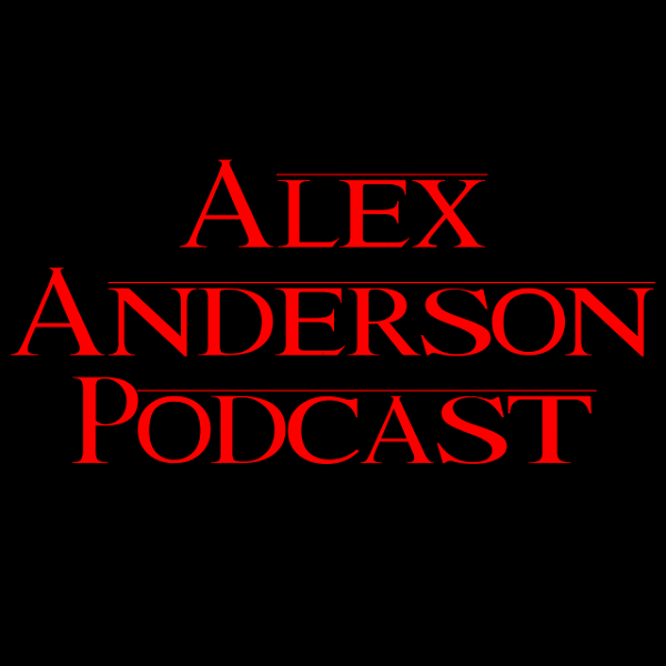 Artwork for Alex Anderson Podcast