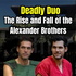Alexander Brothers: STS Files