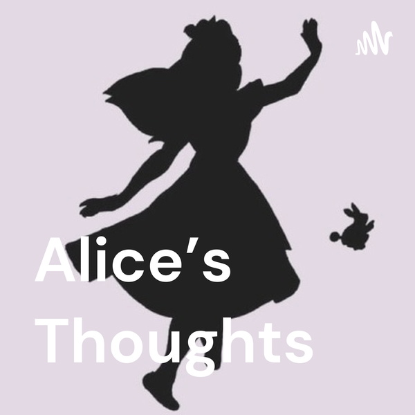 Artwork for Alice's Thoughts