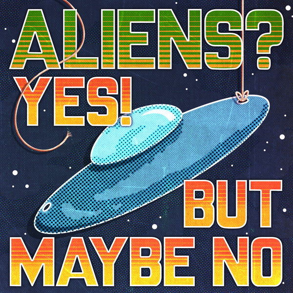 Artwork for Aliens? Yes! But Maybe No