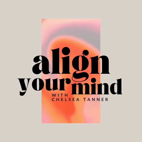 Artwork for Align Your Mind