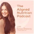 Aligned Nutrition Podcast