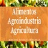 Alimentos Agroindustria  Agricultura