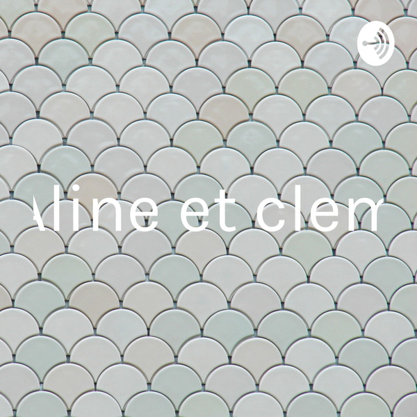 Artwork for Aline et clem