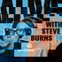 Alive with Steve Burns