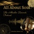 All About Soul: The Akashic Records Podcast