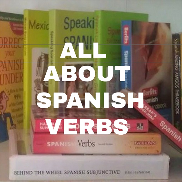 Artwork for All About Spanish Verbs