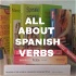 All About Spanish Verbs