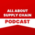 All About Supply Chain by Maninder Singh
