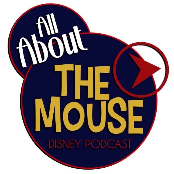 Artwork for All About the Mouse Disney Fan Podcast