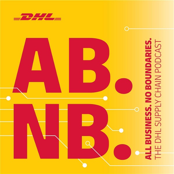 Artwork for All Business. No Boundaries. The DHL Supply Chain Podcast