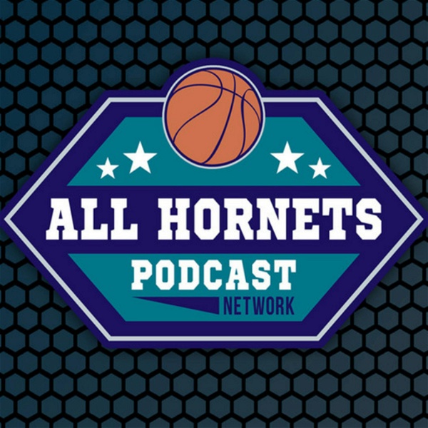 Artwork for All Hornets Podcast Network: For Charlotte Hornets fans