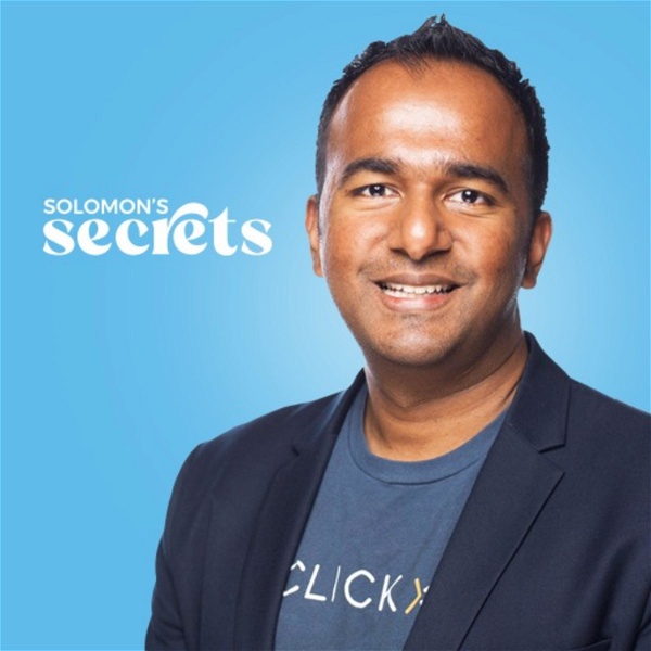 Artwork for Solomon's Secrets: Scale Your Digital Marketing Agency by Solomon Thimothy, CEO of Clickx