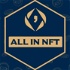 ALL IN NFT - Der tägliche Web3, Krypto & NFT Podcast