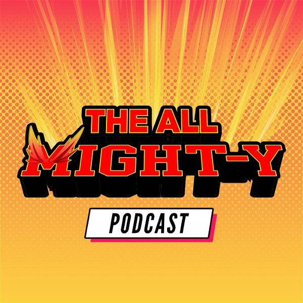 Artwork for All Might-Y: A My Hero Academia Podcast