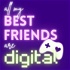 All My Best Friends Are Digital