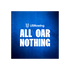 All Oar Nothing
