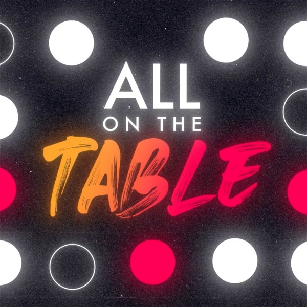 Artwork for All on the table, tennis talk like never before