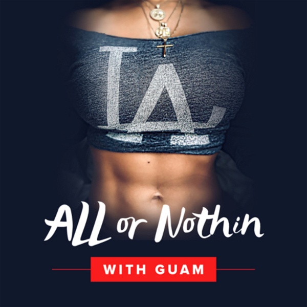 Artwork for ALL OR NOTHIN' With Guam