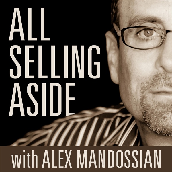 Artwork for All Selling Aside with Alex Mandossian