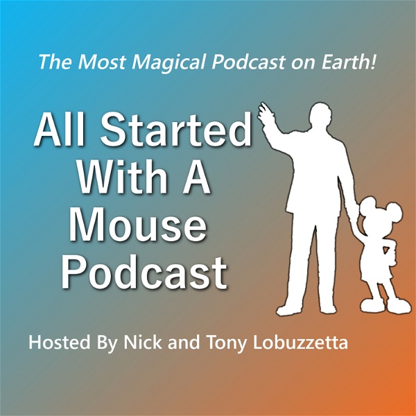 Artwork for All Started With A Mouse Podcast