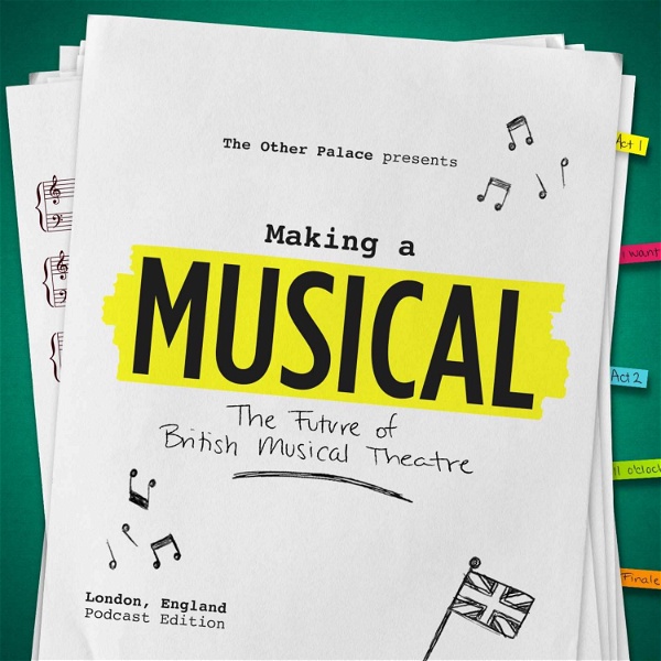 Artwork for Making a Musical: The Future of British Musical Theatre