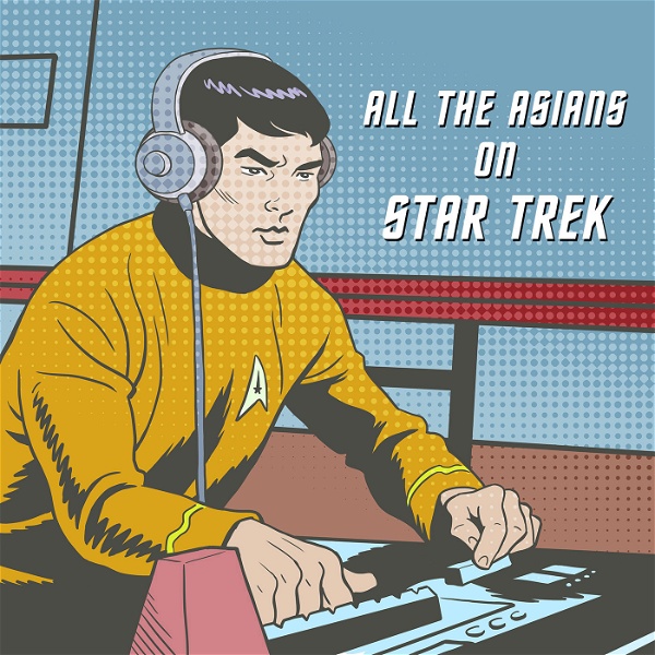 Artwork for All The Asians On Star Trek