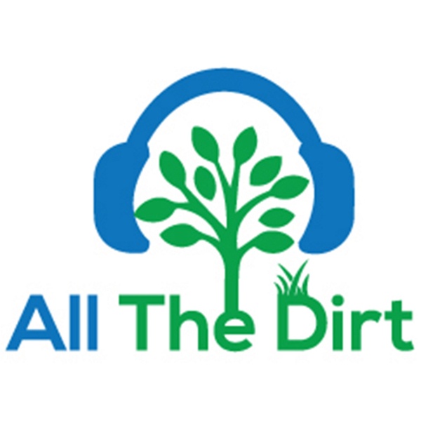 Artwork for All The Dirt  Gardening, Sustainability and Food