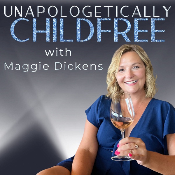 Artwork for Unapologetically Childfree