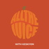 ALL THE JUICE