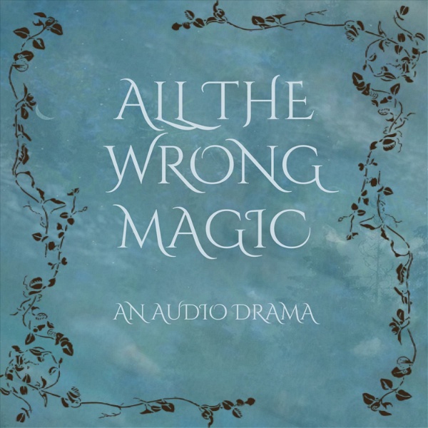 Artwork for All The Wrong Magic